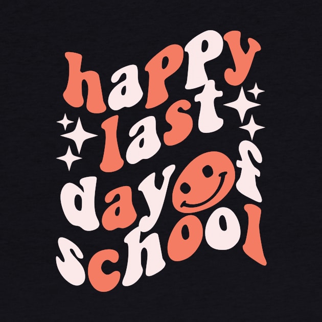 happy last day of school by Giftyshoop